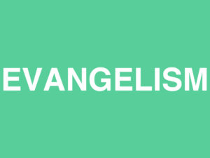 evangelism